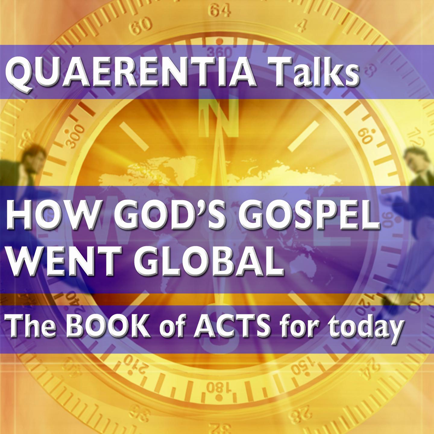 ACTS: How God's Gospel Went Global
